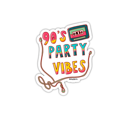 90s Party Vibes Sticker